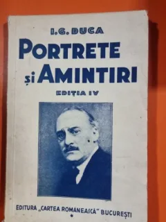 PORTRETE SI AMINTIRI-I. G. DUCA