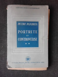 Portrete si controverse - Petre Pandrea  vol.II