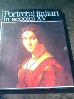 PORTRETUL ITALIAN IN SECOLUL XV - DENIA MATEESCU