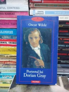 PORTRETUL LUI DORIAN GREY , OSCAR WILDE