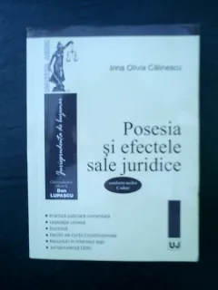 Posesia si efectele sale juridice - Irina Olivia Calinescu