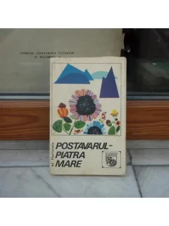 Postavarul - Piatra Mare , Al. Floricioiu