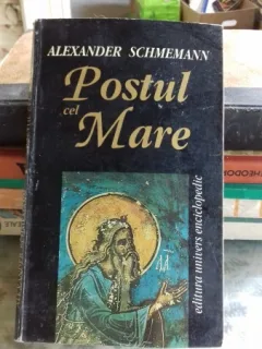 POSTUL CEL MARE - ALEXANDER SCHMEMANN