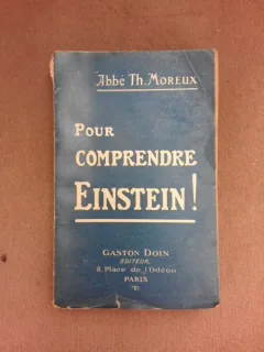 Pour comprendre Einstein! - l'Abbe Th. Moreux