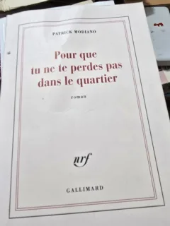 Pour que tu ne te perdes pas dans le quartier - Partick Modiano