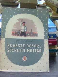 Poveste despre secretul militar - Arkadie Gaidar