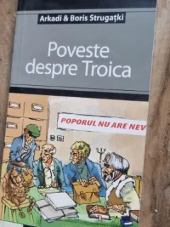 Poveste despre Troica - Arkadi and Boris Strugatki