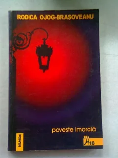Poveste imorala , Rodica Ojog-Brasoveanu , 1998