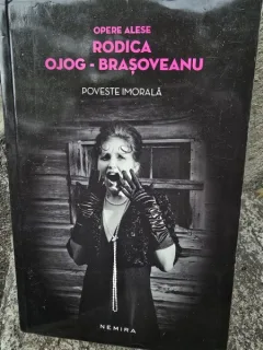 Poveste Imorala - Rodica Ojog-Brasoveanu
