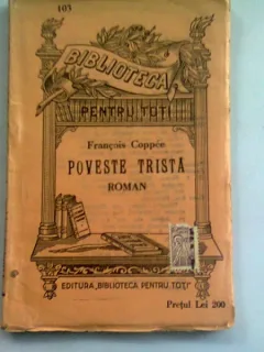 POVESTE TRISTA - FRANCOIS COPPEE