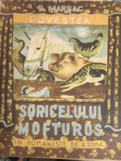 Povestea soricelului mofturos - S. Marsac