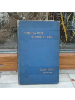 Povestea unei coroane de otel , George Cosbuc 1899