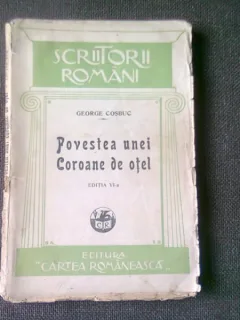 Povestea unei coroane de otel - George Cosbuc