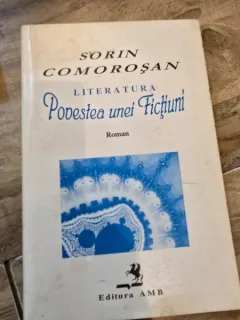 Povestea unei fictiuni - Sorin Comorosan