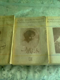 POVESTEA VIETII MELE-MARIA REGINA ROMANIEI BUCURESTI 1991 3 VOLUME