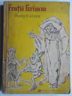 POVESTI ALESE - FRATII GRIMM vol.2