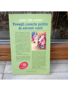 Povesti corecte politic de adormit copiii , James Finn Garner , 2005