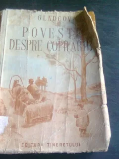 POVESTI DESPRE COPILARIE - F. GLADCOV