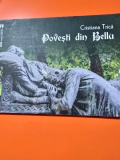 Povesti din Bellu - Cristiana Trica