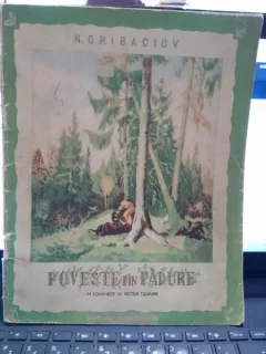 Povesti din padure - N. Gribaciov