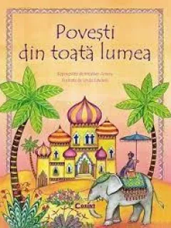 POVESTI DIN TOATA LUMEA, REPOVESTITE DE HEATHER  AMERY