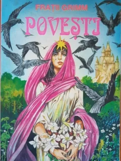 POVESTI - FRATII GRIMM
