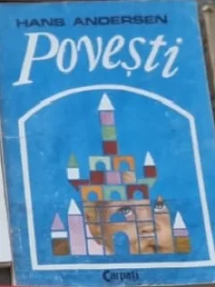 Povesti - Hans Christian Andersen