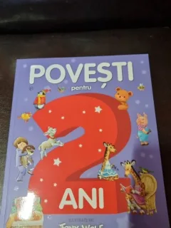 Povesti pentru 2 ani - ilustrata de Tony Wolf