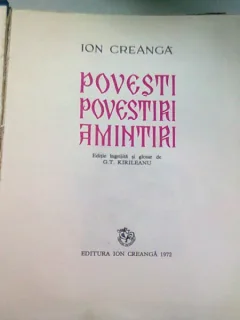 Povesti, povestiri, amintiri - Ion Creanga (ilustratii Livia Rusz)