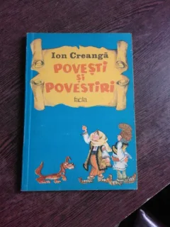 POVESTI SI POVESTIRI - ION CREANGA, ILUSTRATII DE EMIL GRAMA