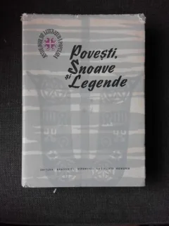 POVESTI ,SNOAVE SI LEGENDE -ANTOLOGIE DE LITERATURA POPULARA
