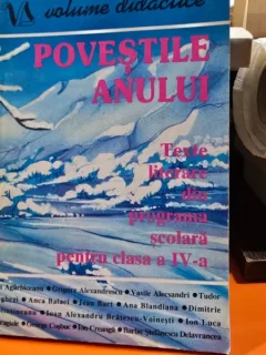 Povestile anului, texte literare din programa scolara pentru clasa a IV-a