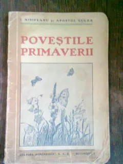 POVESTILE PRIMAVERII - I. NISIPEANU, APOSTOL CULEA
