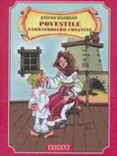 POVESTILE SARBATORILOR CRESTINE - STEFAN SGANDAR