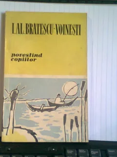 POVESTIND COPIILOR - BRATESCU VOINESTI