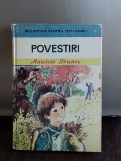 POVESTIRI - ANATOLE FRANCE