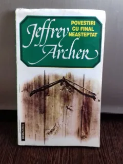 POVESTIRI CU FINAL NEASTEPTAT - JEFFREY ARCHER