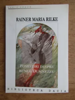 Povestiri despre bunul Dumnezeu - Rainer Maria Rilke
