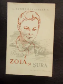 POVESTIRI DESPRE ZOIA SI SURA - L. KOSMODEMIANSKAIA