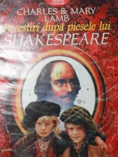 POVESTIRI DUPA PIESELE LUI SHAKESPEARE - CHARLES LAMB