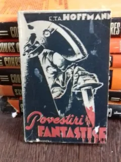 POVESTIRI FANTASTICE - E.T.A. HOFFMANN