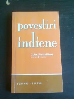 POVESTIRI INDIENE - RUDYARD KIPLING