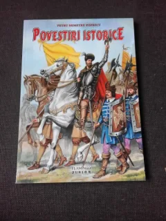 POVESTIRI ISTORICE - PETRU DEMETRU POPESCU