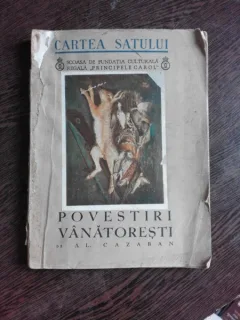 POVESTIRI VANATORESTI - AL. CAZABAN