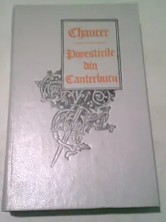 POVESTIRILE DIN CANTERBURY - CHANCER