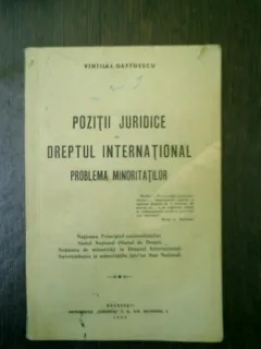 Pozitii juridice in dreptul international Problema minoritatilor - Vintila I. Gaftoescu