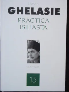 PRACTICA ISIHASTA - GHELASIE
