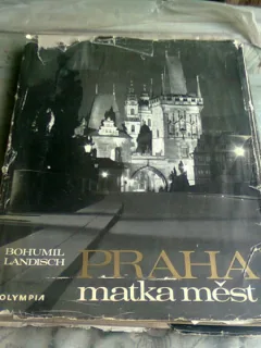 PRAHA, MATKA MEST - BOHUMIL LANDISCH  (PRAGA, ALBUM FOTO)
