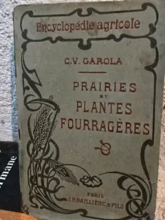Prairies et Plantes Fourageres - C. V. Garola