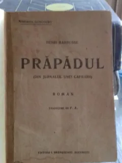 PRAPADUL. DIN JURNALUL UNEI CAPRARII - HENRI BARBUSSE